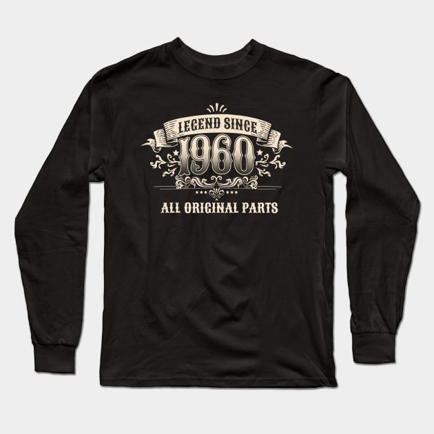 Retro Vintage Birthday Legend since 1960 All Original Parts Long Sleeve T-Shirt by star trek fanart and more